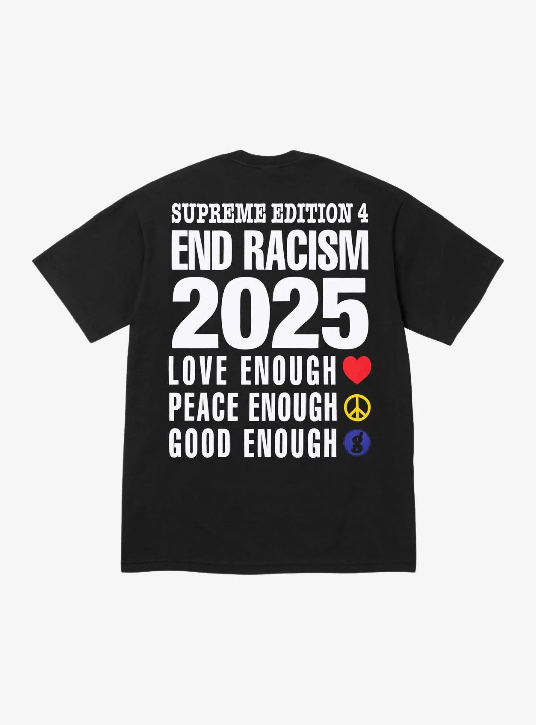 Supreme GOODENOUGH End Racism T-Shirt Black - Image 2
